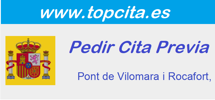 Cita Previa Extranjeria  Pont de Vilomara i Rocafort, El